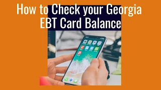 How to Check your Georgia EBT Card Balance