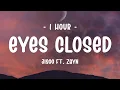 [1 HOUR] JISOO - EYES CLOSED (Lyrics) ft. ZAYN