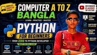 Python for Beginners in Bangla Complete Python Course 2026 Class 1 Computer A to Z Bangla