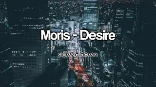 Download Morris - desire (slowed down) MP3