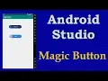Android Studio How To Create Magic Button