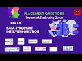 Implement Stack using Queue Placement Preparation Data Structures Interview Questions Part 5