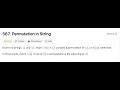 leetcode 567 permutation in string simple explanation python3