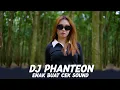 Download Lagu DJ PHANTEON ENAK BUAT CEK SOUND MP3