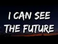 Tinashe – I Can See the Future (Letra\Lyrics)