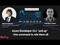 Azure Developer CLI azd up - One command to rule them all