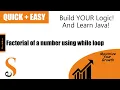 Java Factorial of a number using while loop