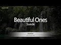 Suede - Beautiful Ones (Melody) (Karaoke Version)