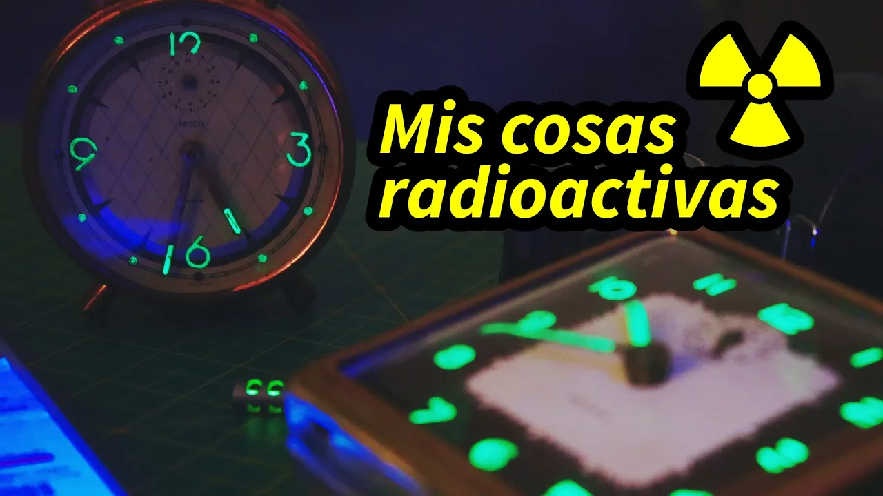 COMPRÉ RELOJES RADIACTIVOS Y OTRAS COSITAS ☢⚛