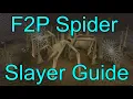 F2P Spider Slayer Task Guide GP Method For Accounts