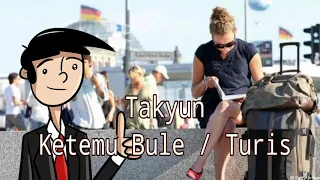 Download Takyun - Ketemu Bule / Turis ( Bahasa Ngapak Tegal ) MP3