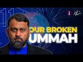 Download Lagu The Reason Why Our Ummah is BROKEN...