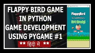 Flappy Bird Game In Python - Python Game Development Using Pygame In Hindi