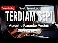 Download Lagu Terdiam Sepi (Karaoke Akustik) - Nazia Marwiana (Female Key)