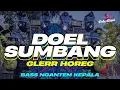Lagu DJ TRAP DOEL SUMBANG STYLE BASS NGANTEM  || GLERR HOREG ‼️COCOK BUAT CEK SOUND RUMAHAN ‼️