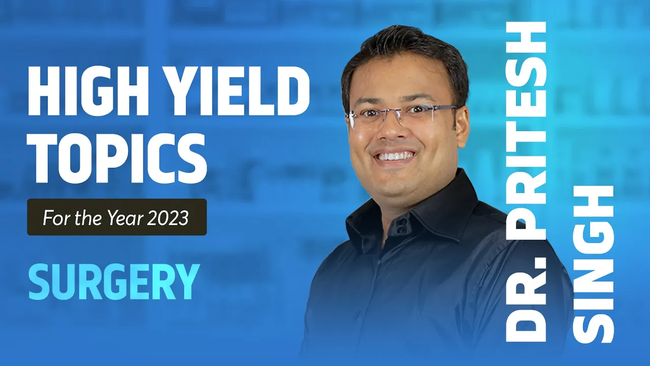 High Yield  Surgery Topics For The Year 2023  | NEET PG, FMGE & INI-CET