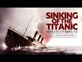 Lagu Sinking of the Titanic: Minute by Minute | Full Film
