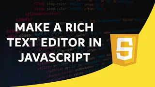 Make A Rich Text Editor in Javascript