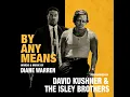 By Any Means (Film Version)