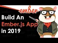 Build An Ember js App In 2019 For Beginners