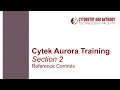 Cytek Aurora Training Part 2 Reference Controls