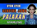 Download Lagu UYON UYON GENDING JAWA PALARAN FULL NYAMLENG - GENDING LAWAS - GENDING FULL 2 JAM TERBAIK - KD