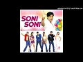 MOHABBATEIN - SONI SONI - UDIT & JASPINDER & UDHBAV & MA