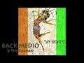 Lagu Back Medio - My Rights