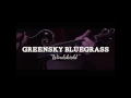 Windshield - Greensky Bluegrass (Extended)