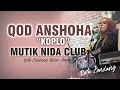 Download Lagu QOD ANSHOHA KOPLO - MUTIK NIDA NADANE KEDUWUREN LHUR LIVE ALFADLU KENDAL