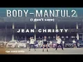 Download Lagu JEAN CHRISTY_BODY MANTUL2 (i don't care)