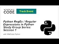 Python RegEx Regular Expressions in Python Study Group Series - Session 1