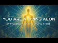Download Lagu You Are a Living Aeon: Divine Powers They Erased from the Bible