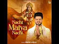 Lagu Mani Ladla|| New bhajan Release on 2nd November2025 || Nachi Maiya Nachi