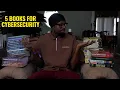 If You re New to Cybersecurity Read THESE 5 Books