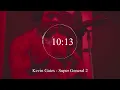 Kevin Gates - Super General 2