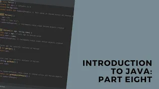 Introduction to Java Part 8 - Classes and Objects