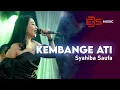 Download Lagu Syahiba - Kembange Ati (Live Perform EBS Music Kumendung, Muncar)