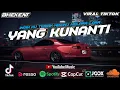 Download Lagu DJ YANG KUNANTI FULL BASS VIRAL TIKTOK