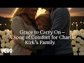 Download Lagu Adele \u0026 Ed Sheeran - Grace to Carry On (A Song of Comfort for Charlie Kirk's Family)