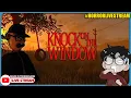 Download Lagu *SERAM!* SIAPA YANG KETUK TINGKAP TU?! ||🔴 Knock On The Window (Malaysia) #HorrorLivestream