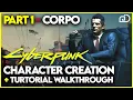 Cyberpunk 2077 - Character Creation Tutorial Walkthrough Guide Cyberpunk 2077 Corpo Gameplay