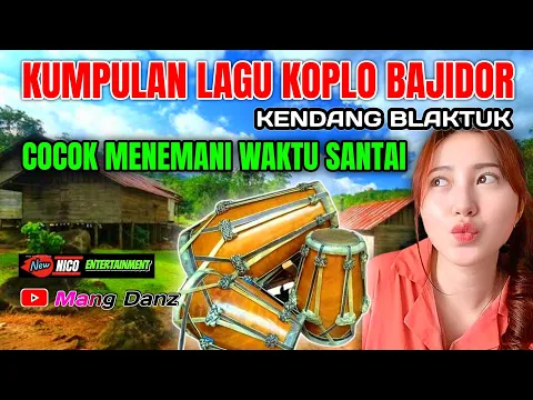 Download MP3 ⛔FULL ALBUM KOPLO BAJIDOR  TERBARU //FULL ALBUM BAJIDOR //COCOK BUAT MENEMANI SANTAI