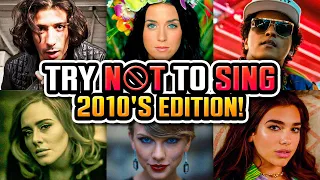 try not to sing or dance 2010s edition the best songs of the decade