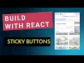 React Tutorial - Build Sticky Buttons Component in 40 Minutes with Hooks and Styled Components