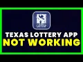 Texas Lottery App Not Working How to Fix Texas Lottery App Not Working