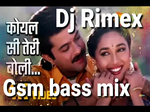 Download MP3 💓koyal si teri boli Dj Rimex ❤beta movis💘 anli kapur nadhuri dixit  love story song  💓 Dj Dilip raja