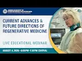 Current Advances Future Direction of Regenerative Medicine