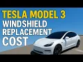 1400 WINDSHIELD REPLACEMENT COST 2023 Tesla Model 3