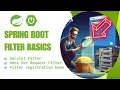 Spring Boot Filter Tutorial OncePerRequestFilter Filter Chain Explained